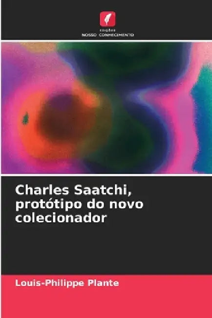 Charles Saatchi, protótipo do novo colecionador by Louis-Philippe Plante