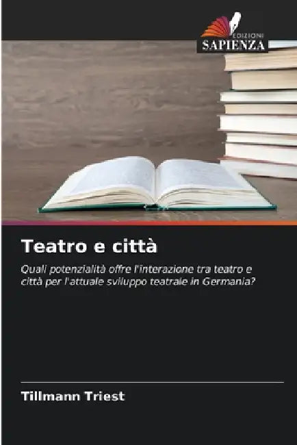 Teatro e città by Tillmann Triest