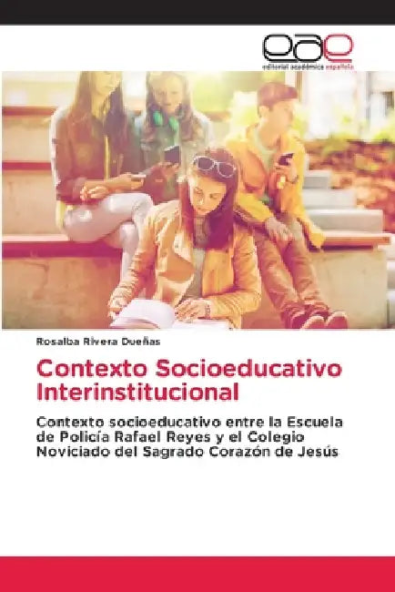 Contexto Socioeducativo Interinstitucional by Rosalba Rivera Dueñas