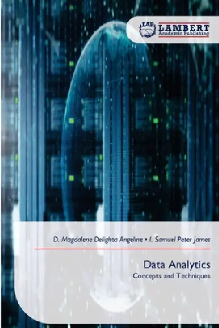 Data Analytics by D. Magdalene Delighta Angeline, I. Samuel Peter James