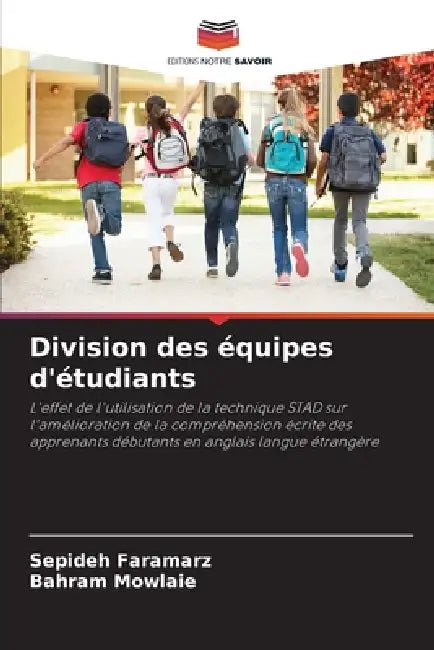 Division des équipes d'étudiants by Sepideh Faramarz, Bahram Mowlaie