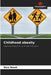 Childhood obesity by Nora Novak
