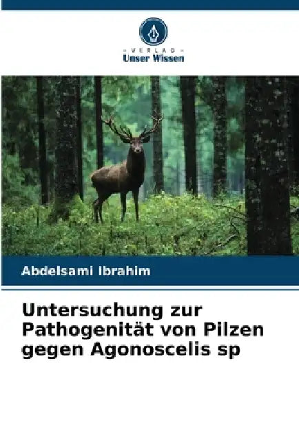 Untersuchung zur Pathogenität von Pilzen gegen Agonoscelis sp by Abdelsami Ibrahim