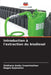 Introduction à l'extraction du biodiesel by Sinthana Gorky Swaminathan, Regan Rajendran