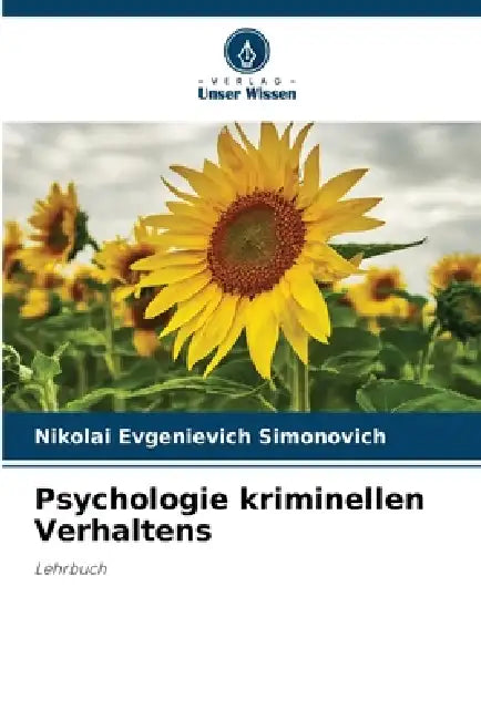 Psychologie kriminellen Verhaltens by Nikolai Evgenievich Simonovich