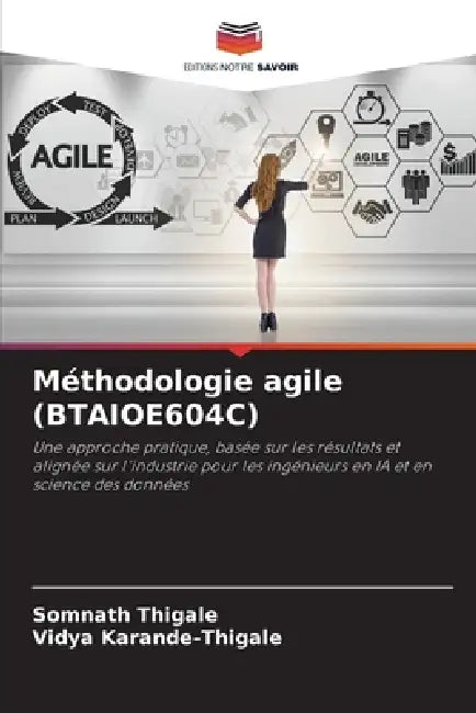 Méthodologie agile (BTAIOE604C) by Somnath Thigale, Vidya Karande-Thigale