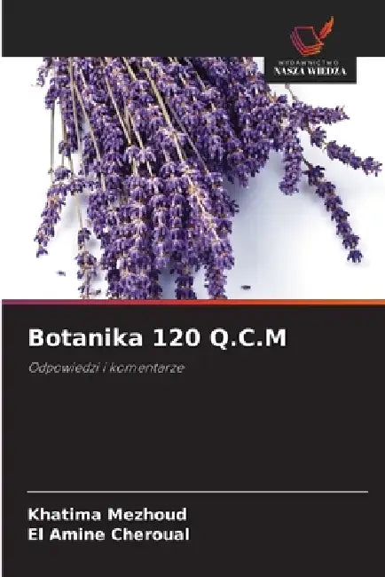 Botanika 120 Q.C.M by Khatima Mezhoud, El Amine Cheroual