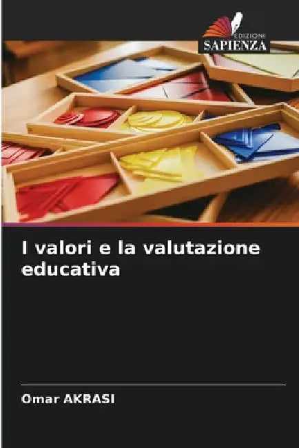 I valori e la valutazione educativa by Omar Akrasi