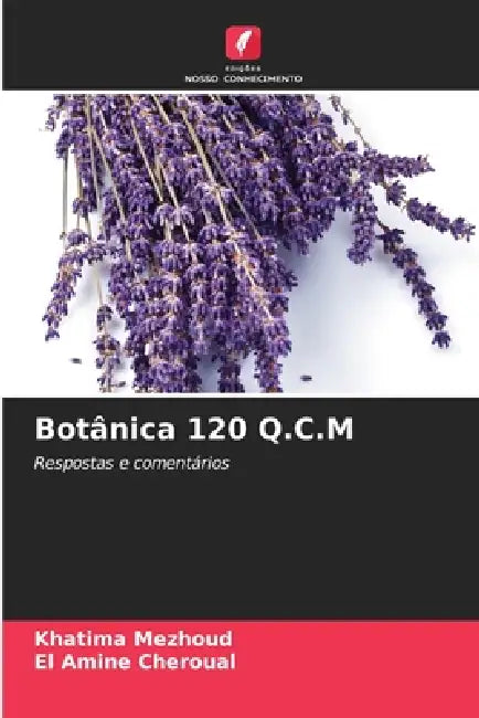 Botânica 120 Q.C.M by Khatima Mezhoud, El Amine Cheroual