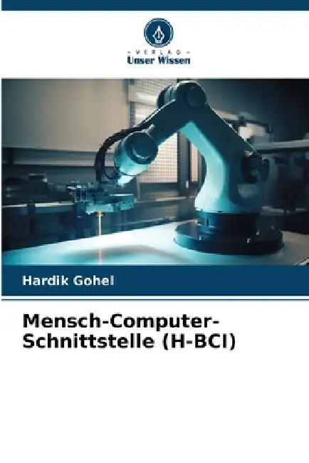 Mensch-Computer-Schnittstelle (H-BCI) by Hardik Gohel