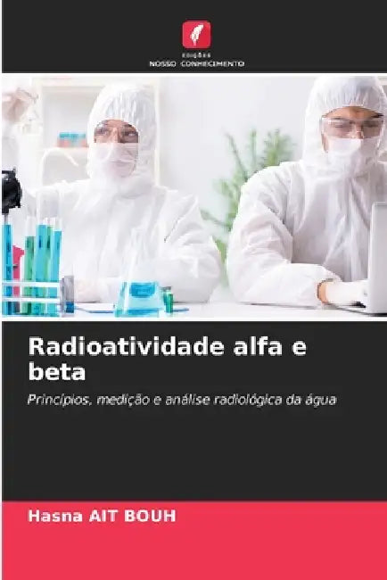 Radioatividade alfa e beta by Hasna Ait Bouh