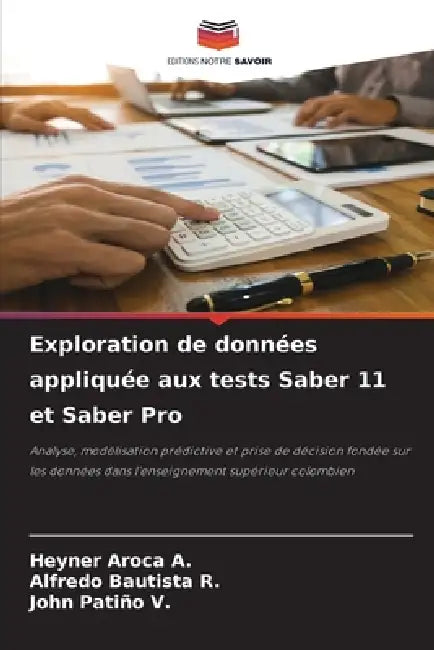 Exploration de données appliquée aux tests Saber 11 et Saber Pro by Heyner Aroca a., Alfredo Bautista R., John Patiño V.