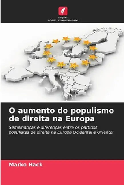O aumento do populismo de direita na Europa by Marko Hack