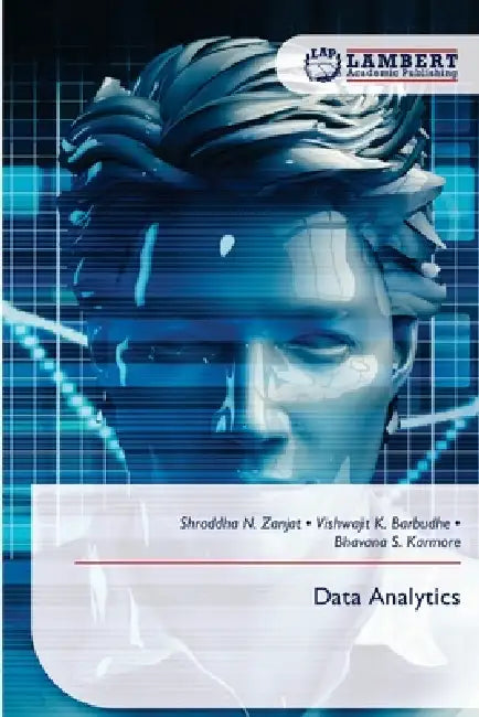 Data Analytics by Shraddha N. Zanjat, Vishwajit K. Barbudhe, Bhavana S. Karmore