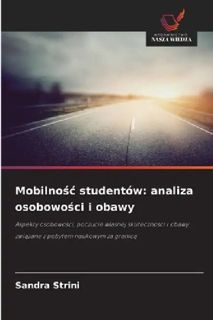 Mobilnośc studentów: analiza osobowości i obawy by Sandra Strini