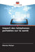 Impact des téléphones portables sur la santé by Mamta Mohan