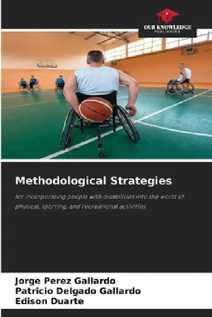Methodological Strategies by Jorge Perez Gallardo, Patricio Delgado Gallardo, Edison Duarte