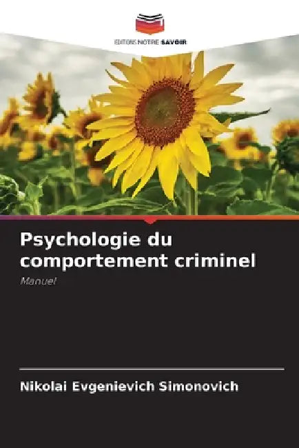 Psychologie du comportement criminel by Nikolai Evgenievich Simonovich