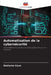 Automatisation de la cybersécurité by Dazhyma Oyun