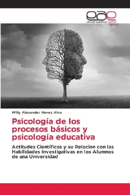 Psicología de los procesos básicos y psicología educativa by Willy Alexander Navez Alva