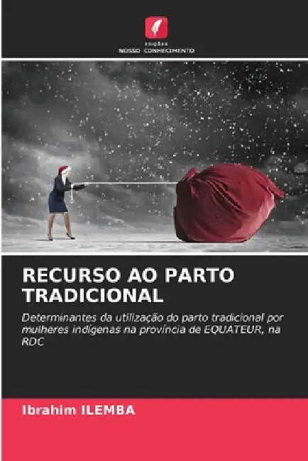 Recurso Ao Parto Tradicional by Ibrahim Ilemba