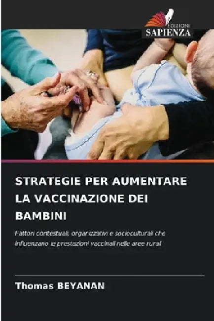 Strategie Per Aumentare La Vaccinazione Dei Bambini by Thomas Beyanan