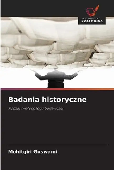 Badania historyczne by Mohitgiri Goswami