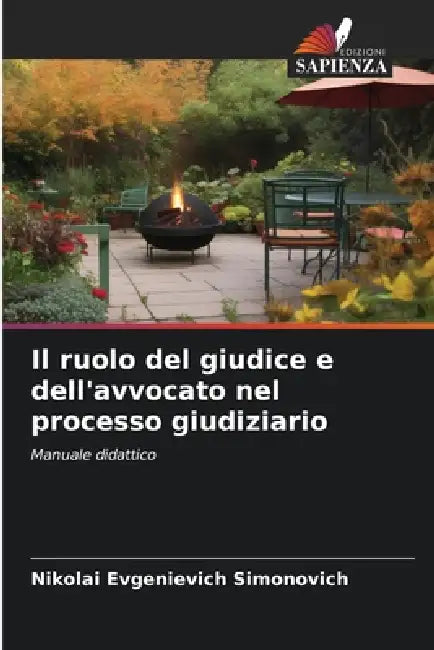 Il ruolo del giudice e dell'avvocato nel processo giudiziario by Nikolai Evgenievich Simonovich