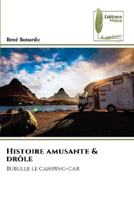 Histoire amusante & drôle by René Bonardo