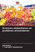 Sciences alimentaires et protéines alimentaires by Anil Bukya, T. Poongodi Vijayakumar