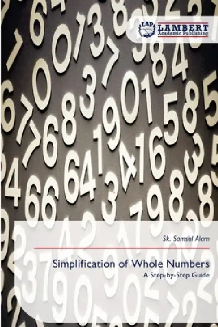 Simplification of Whole Numbers by Sk Samsul Alam