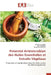 Potentiel Antimicrobien des Huiles Essentielles et Extraits Végétaux by Khadija Laghrifi, Adil Lammini, Moustafa Elidrissi