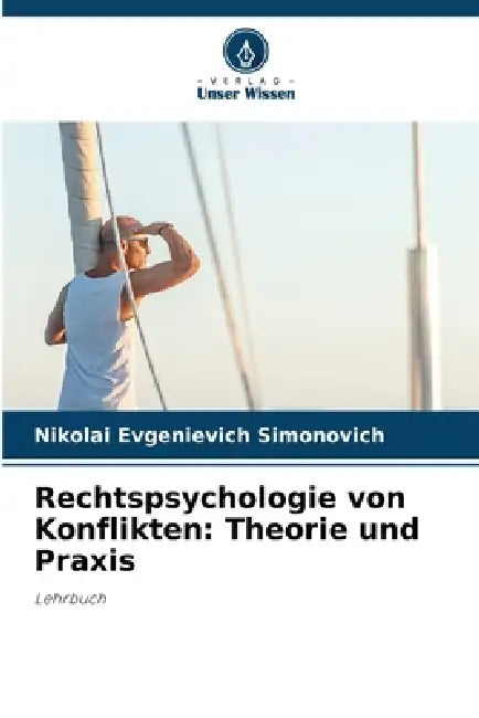 Rechtspsychologie von Konflikten: Theorie und Praxis by Nikolai Evgenievich Simonovich