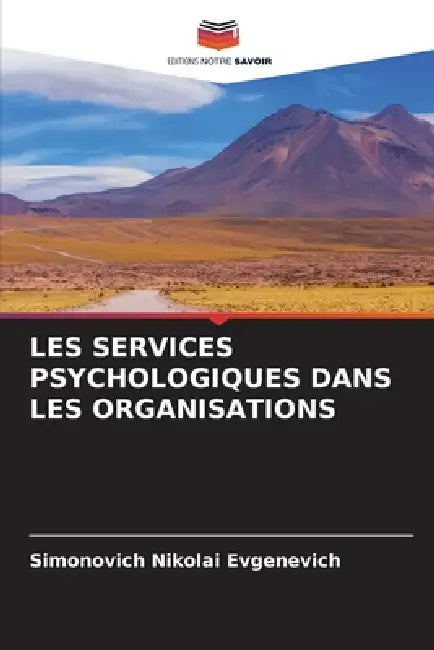 Les Services Psychologiques Dans Les Organisations by Simonovich Nikolai Evgenevich