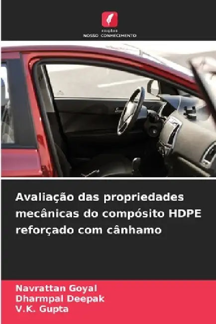 Avaliação das propriedades mecânicas do compósito HDPE reforçado com cânhamo by Navrattan Goyal, Dharmpal Deepak, V. K. Gupta