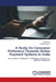 A Study On Consumer Preference Towards Online Payment Systems In India by Mounika R, Shajitha Banu S