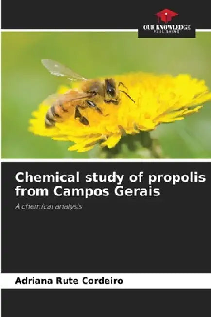 Chemical study of propolis from Campos Gerais by Adriana Rute Cordeiro