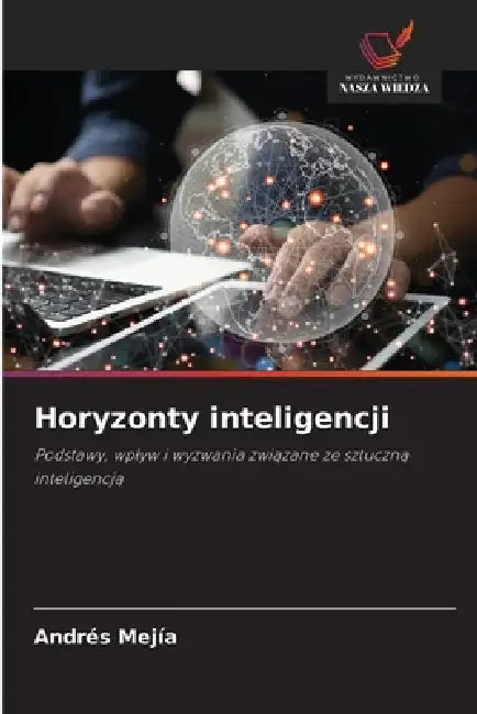 Horyzonty inteligencji by Andrés Mejía