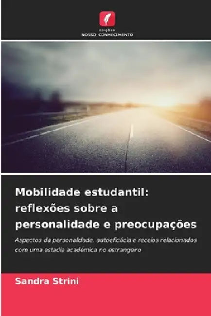 Mobilidade estudantil: reflexões sobre a personalidade e preocupações by Sandra Strini