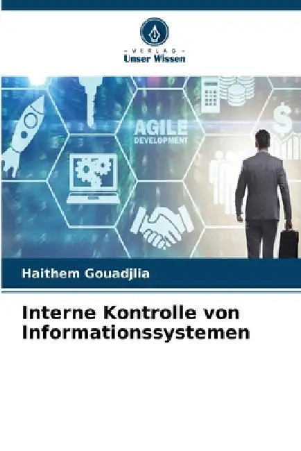 Interne Kontrolle von Informationssystemen by Haithem Gouadjlia