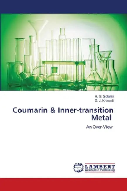 Coumarin & Inner-transition Metal by H. G. Solanki, G. J. Kharadi
