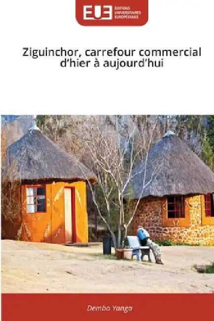 Ziguinchor, carrefour commercial d'hier à aujourd'hui by Dembo Yanga