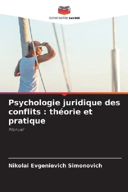 Psychologie juridique des conflits: théorie et pratique by Nikolai Evgenievich Simonovich