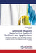 Advanced Magnetic Nanoferrites Research: Synthesis and Applications by Amrutesh Kannolli, Avinash P