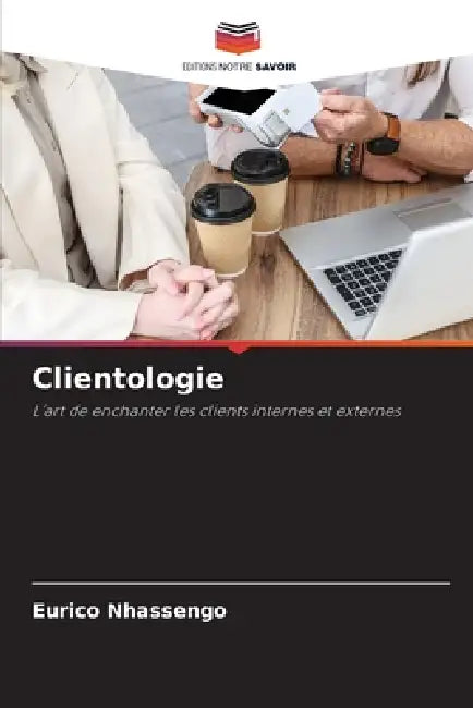 Clientologie by Eurico Nhassengo