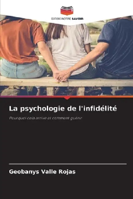 La psychologie de l'infidélité by Geobanys Valle Rojas