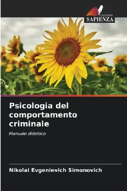 Psicologia del comportamento criminale by Nikolai Evgenievich Simonovich