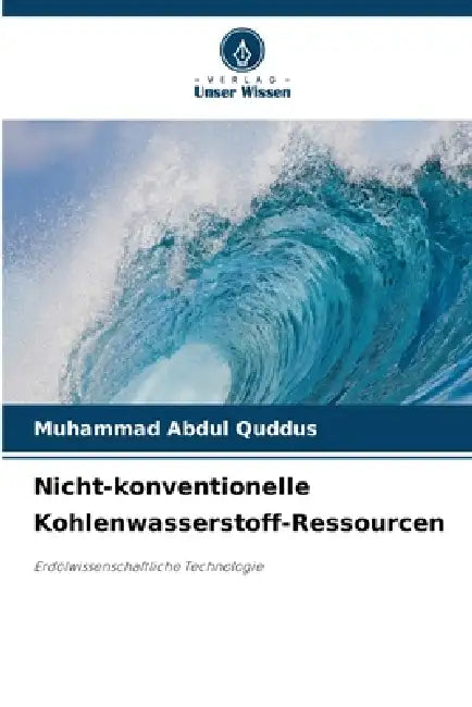 Nicht-konventionelle Kohlenwasserstoff-Ressourcen by Muhammad Abdul Quddus