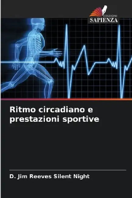 Ritmo circadiano e prestazioni sportive by D. Jim Reeves Silent Night