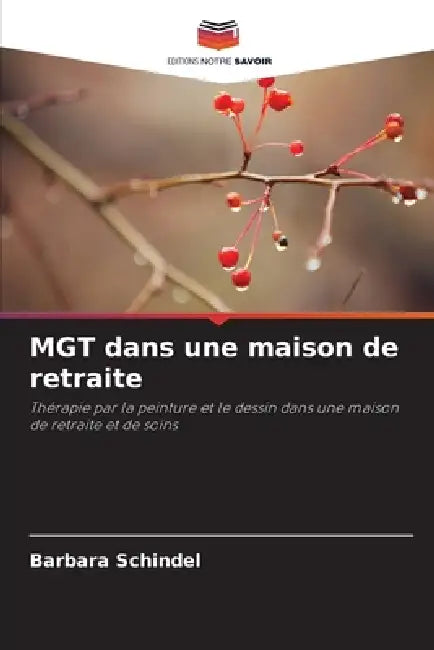 MGT dans une maison de retraite by Barbara Schindel